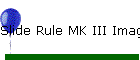Slide Rule MK III Image